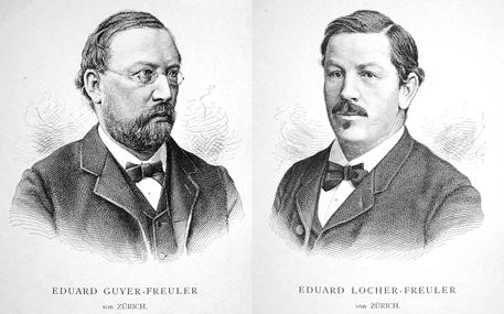 «die beiden Zürcher Eduarde: Locher-Freuler und Guyer-Freuler»